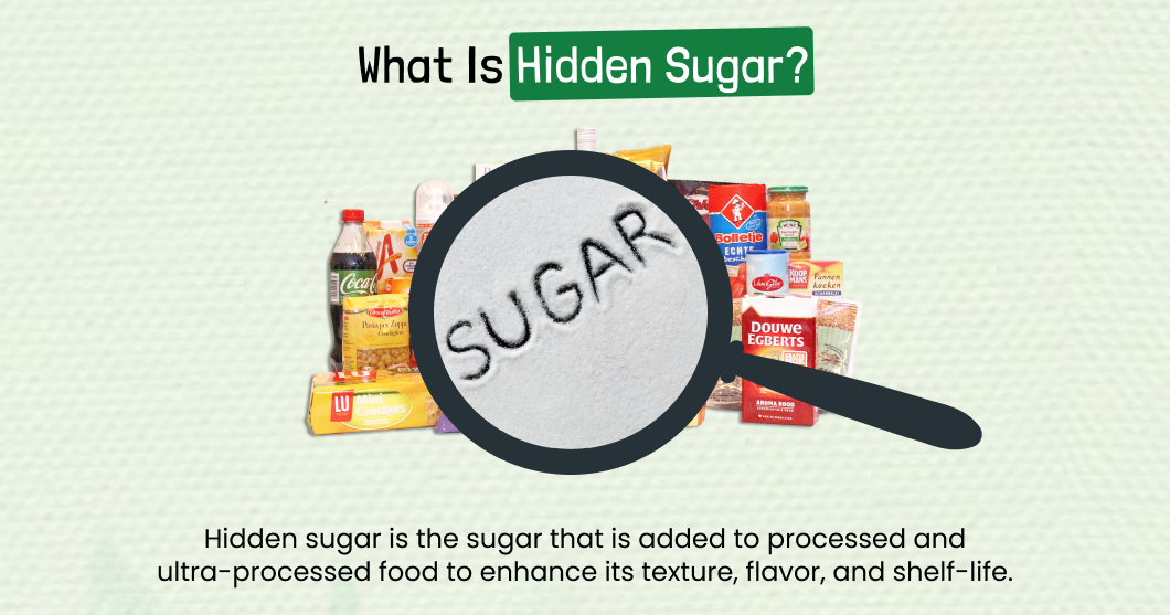 What Is Hidden Sugar?