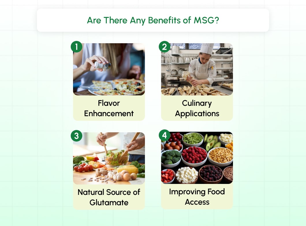 Are There Any Benefits of MSG?