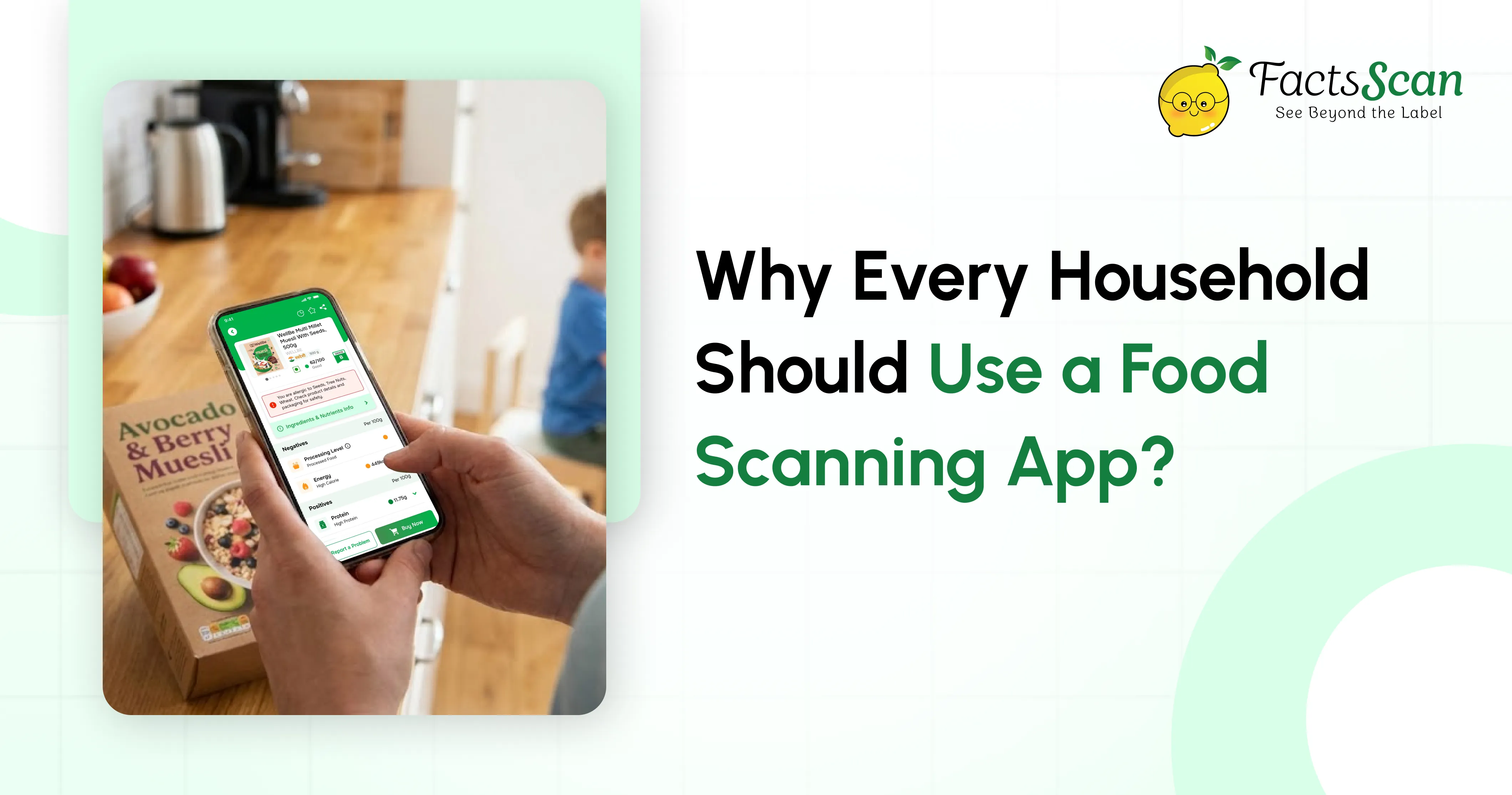 Why Every Household Should Use a Food Scanning App?